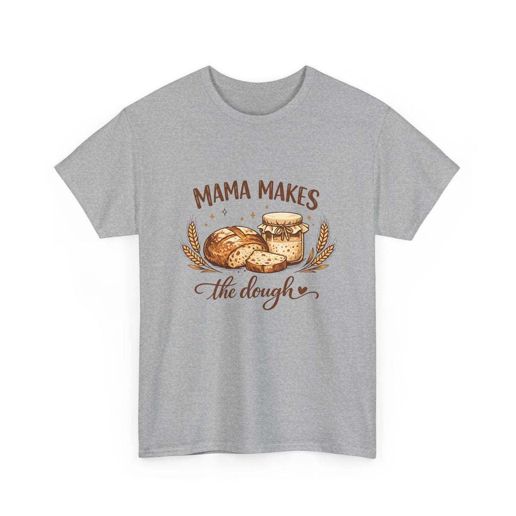 Momma Makes the Dough T-Shirt — Funny Mom Baking Tee