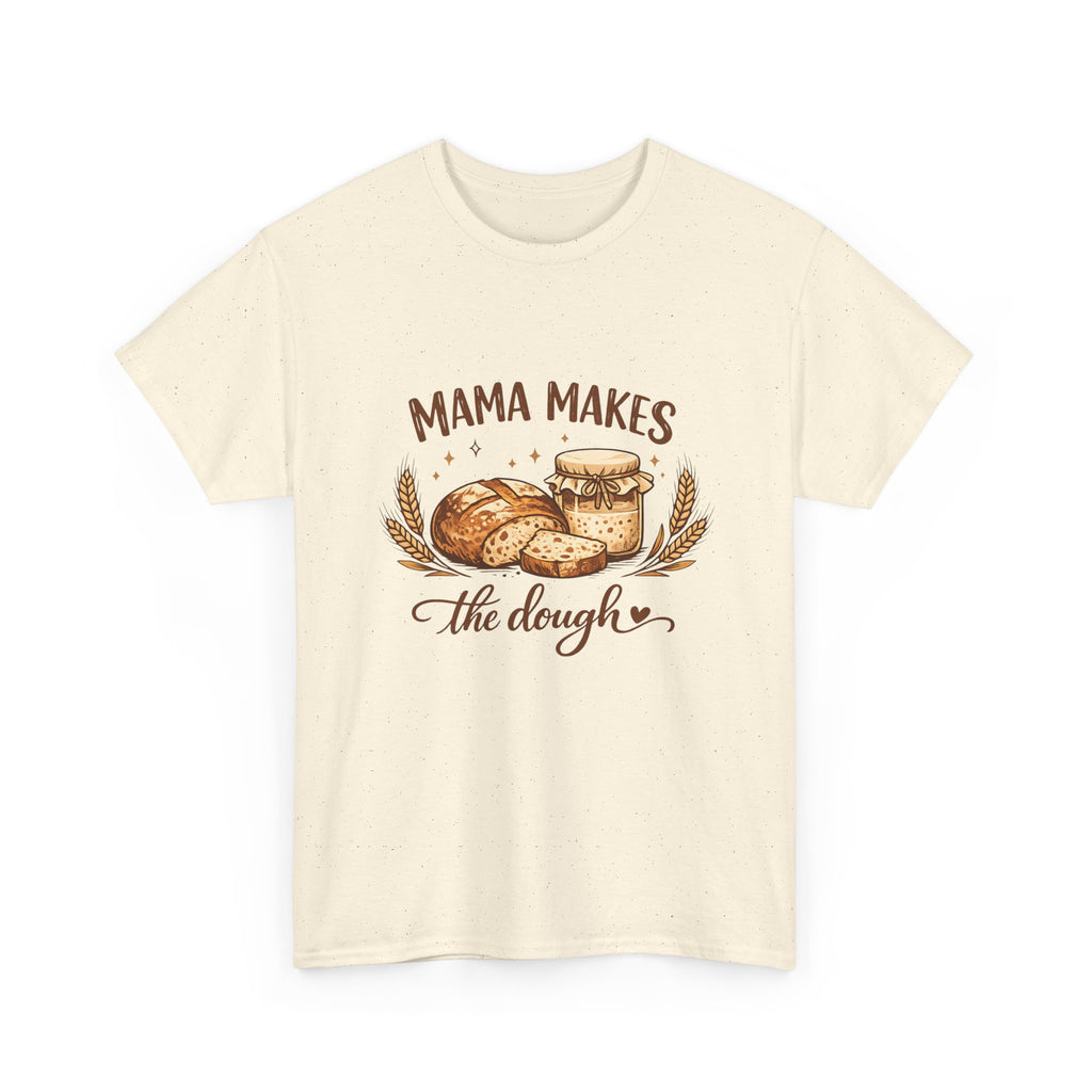 Momma Makes the Dough T-Shirt — Funny Mom Baking Tee